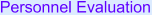 Click for more detials on Personnel Evaluation